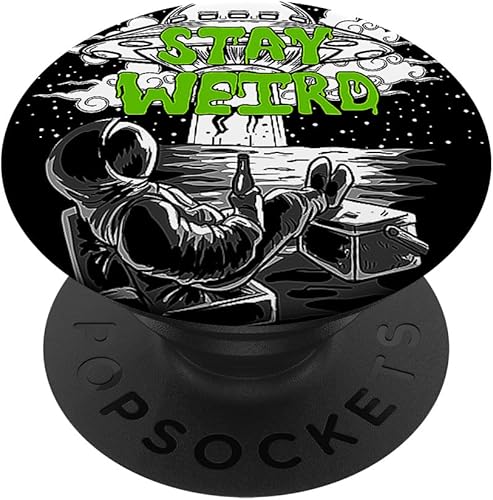 Stay Weird Astronauta OVNI Galaxy Extraterrestre Space Lover PopSockets intercambiables PopGrip