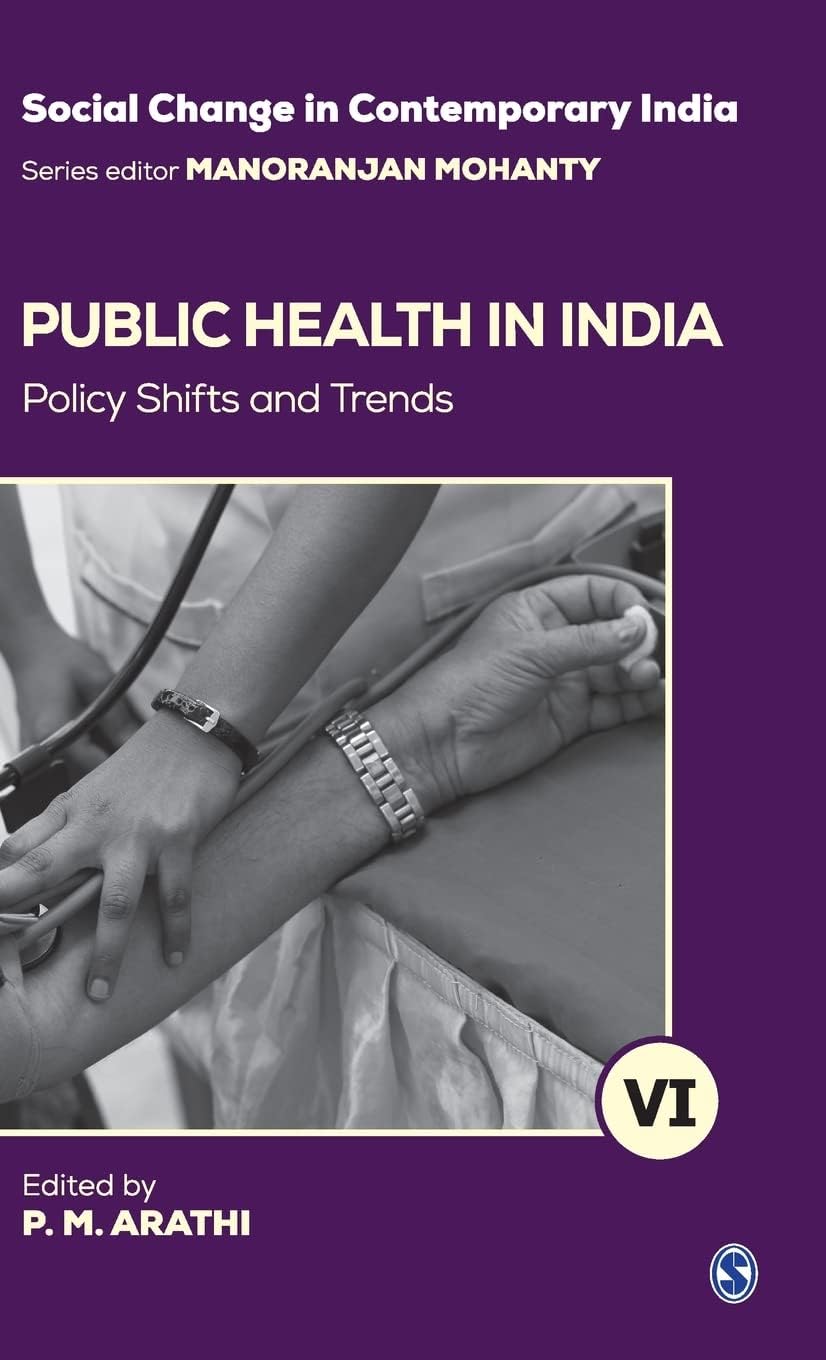 Public Health in India: Policy Shifts and Trends (Social Change in Contemporary India)