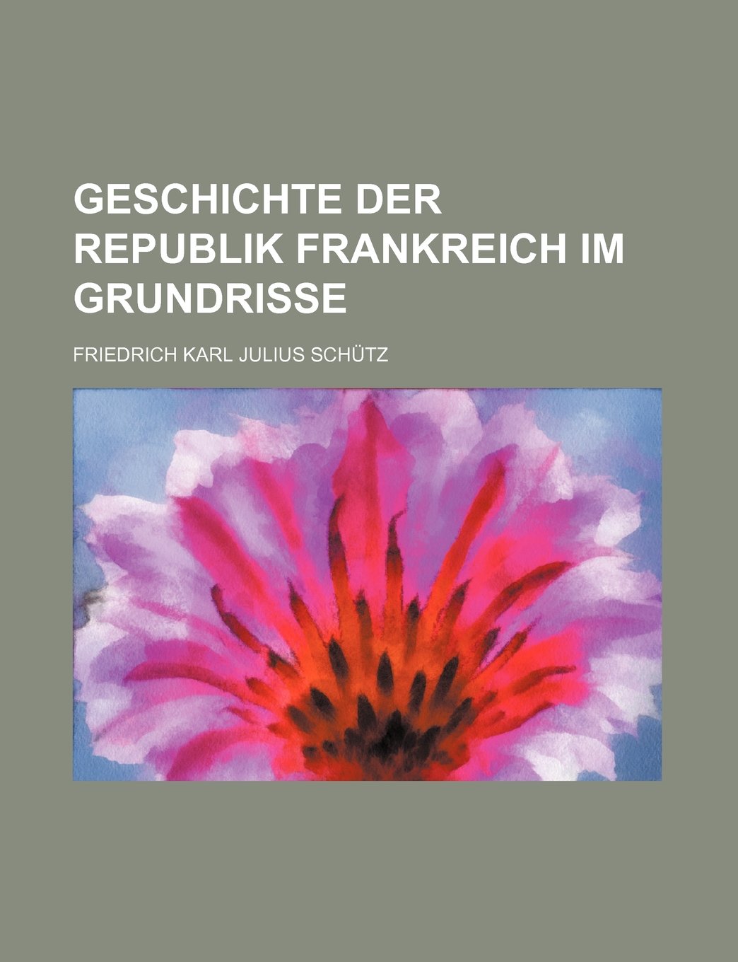 Geschichte Der Republik Frankreich Im Grundrisse