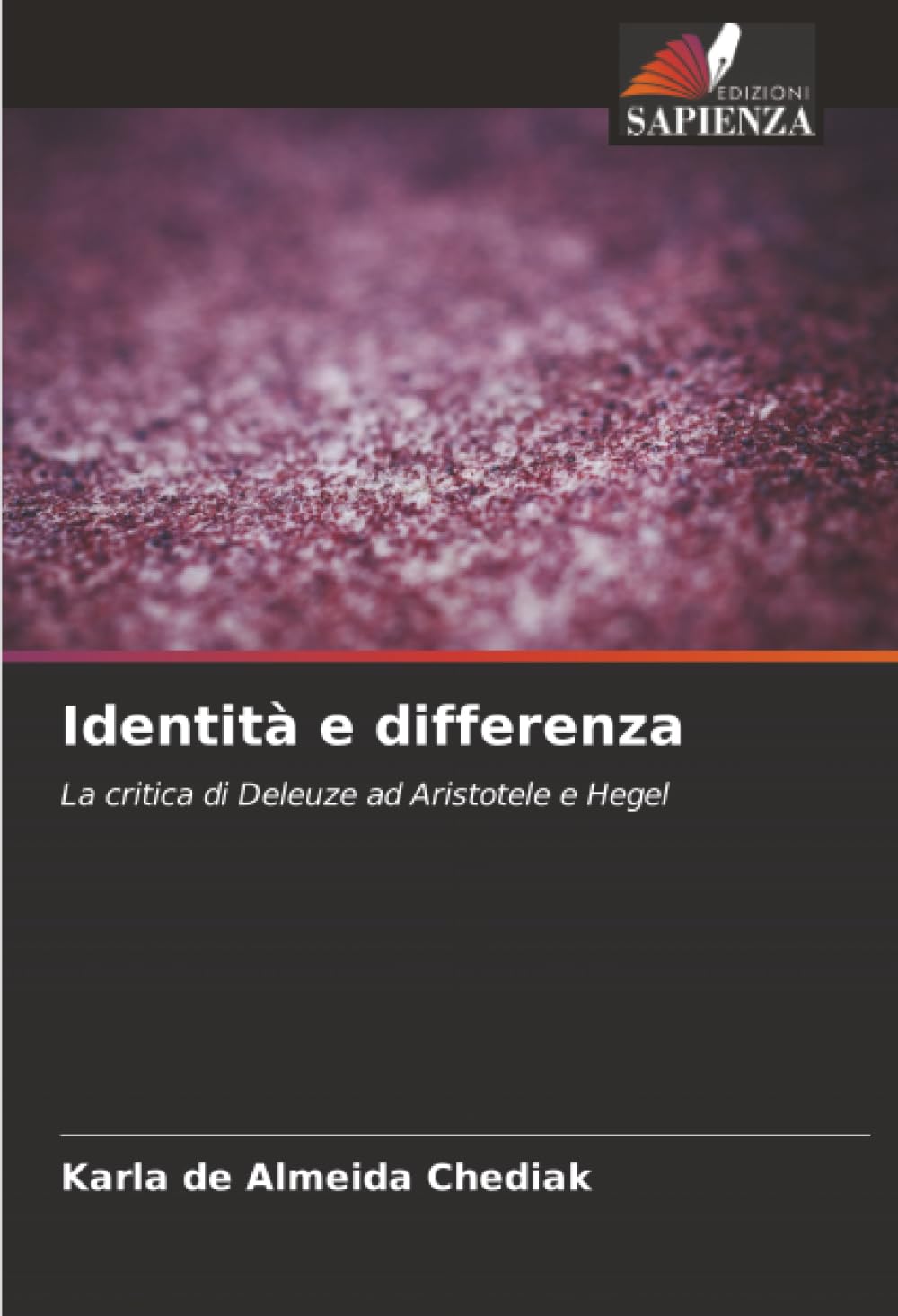 Identità e differenza: La critica di Deleuze ad Aristotele e Hegel