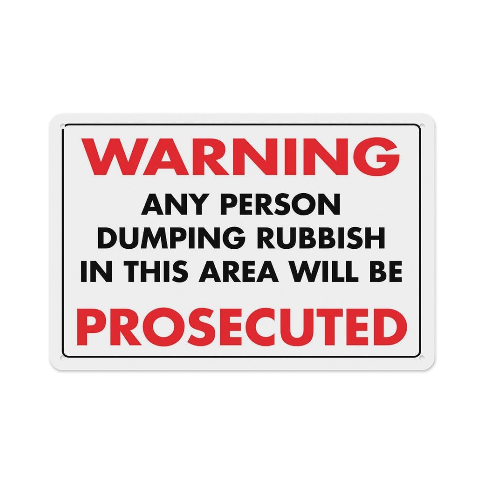 peiyeety Warning Any Person Dumping Rubbish in This Area Will Be Prosecuted Aluminum Tin Warning Signs for Home Outdoor Garden 8X12 Inches