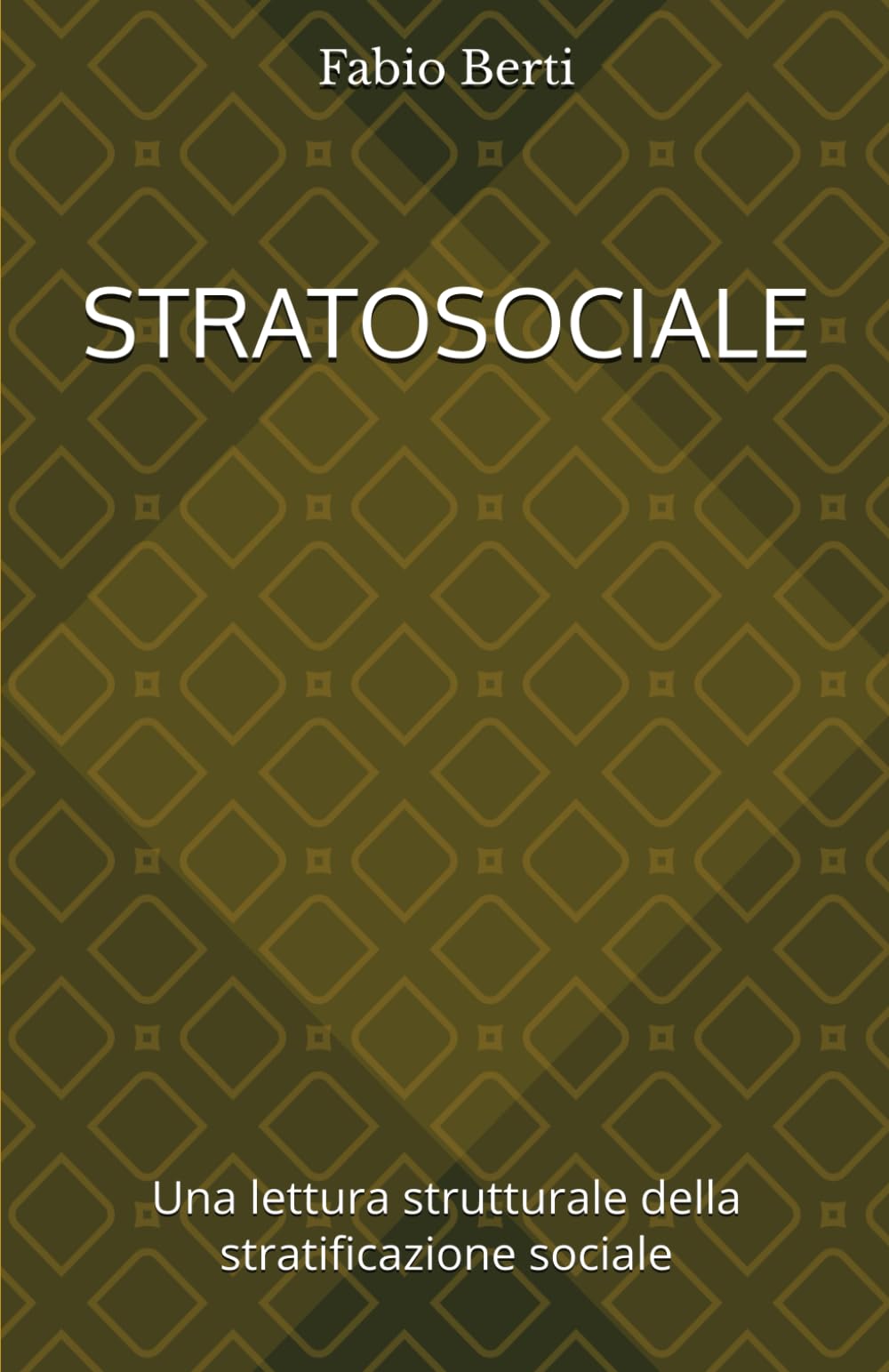 STRATOSOCIALE: Una lettura strutturale della stratificazione sociale