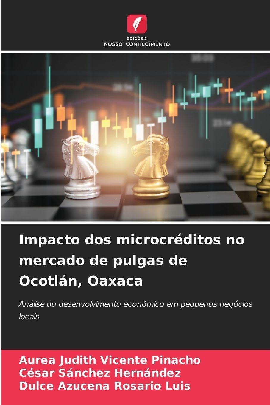 Impacto dos microcréditos no mercado de pulgas de Ocotlán, Oaxaca: Análise do desenvolvimento econômico em pequenos negócios locais