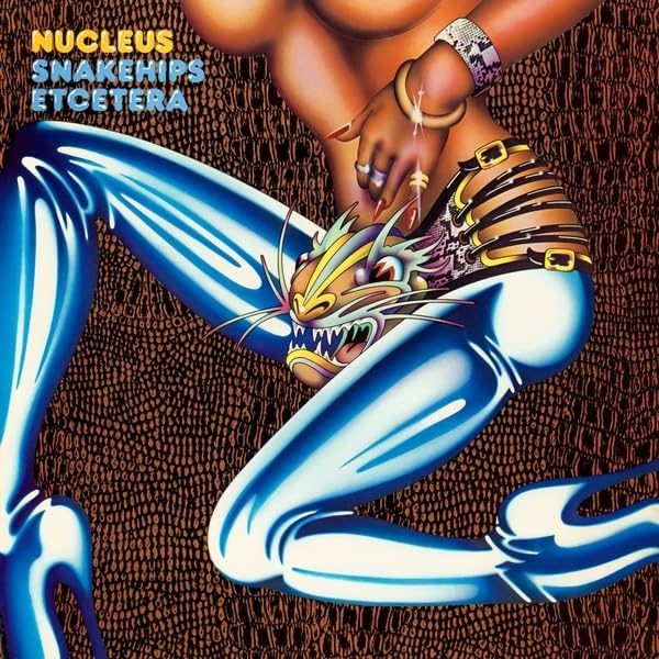 Snakehips Etcetera por Nucleus, capa do álbum