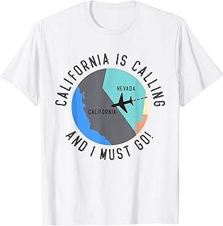 California Is Calling And I Must Go California State T-Shirt