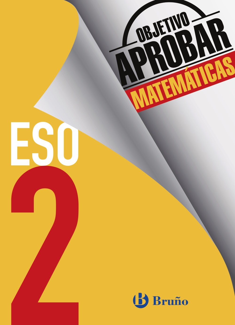 Objetivo aprobar Matemáticas 2 ESO: Edición 2016 (Castellano - Material Complementario - Objetivo aprobar)