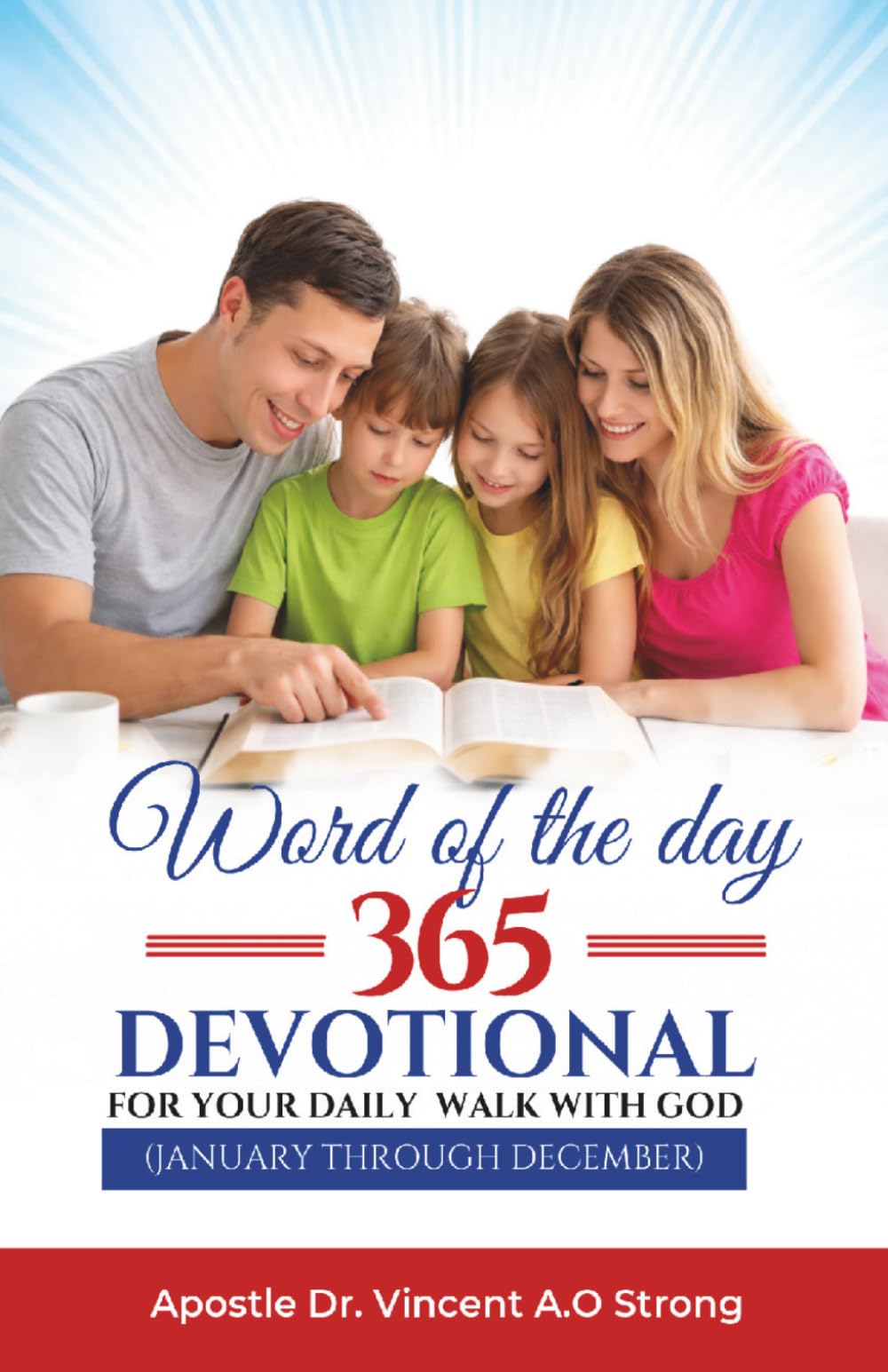 Word of the day - 365 DEVOTIONAL FOR YOUR DAILY WALK WITH GOD