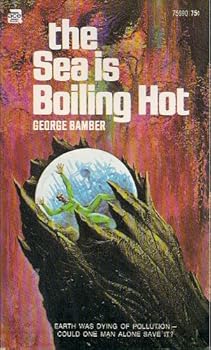 Mass Market Paperback The Sea is Boiling Hot Book