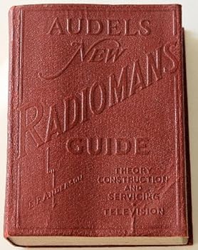Leather Bound Audels new radiomans guide;: Theory, construction and servicing, television, Book
