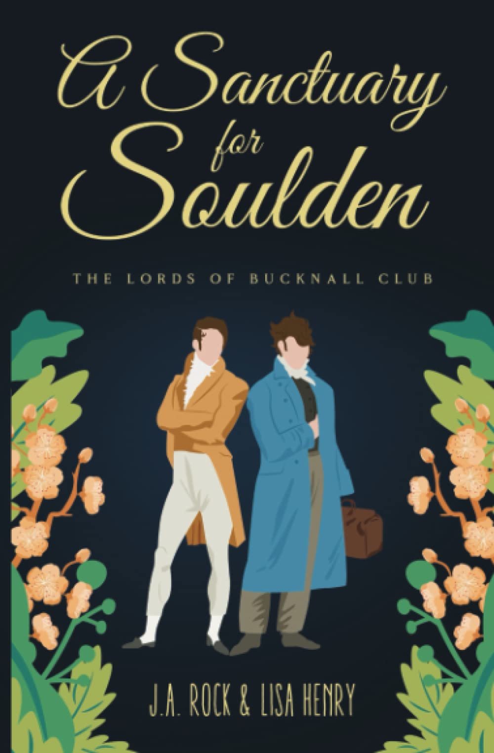 A Sanctuary for Soulden (The Lords of Bucknall Club)