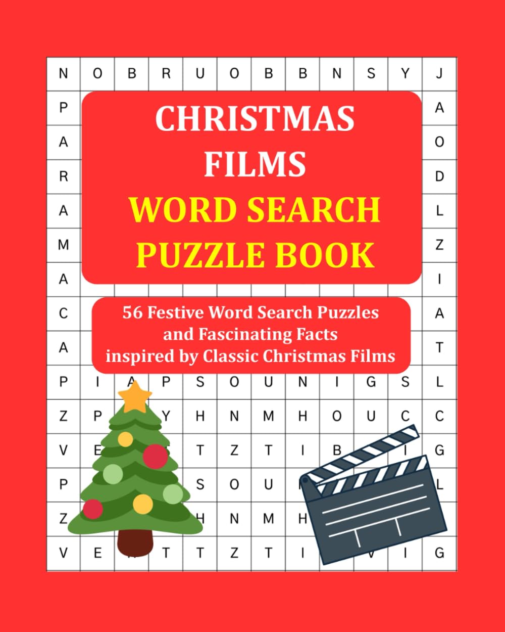 Christmas Films Word Search Puzzle Book: 56 Festive Word Search Puzzles and Fascinating Facts inspired by Classic Christmas Films