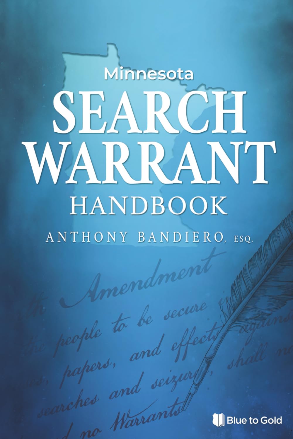 Minnesota Search Warrant Handbook