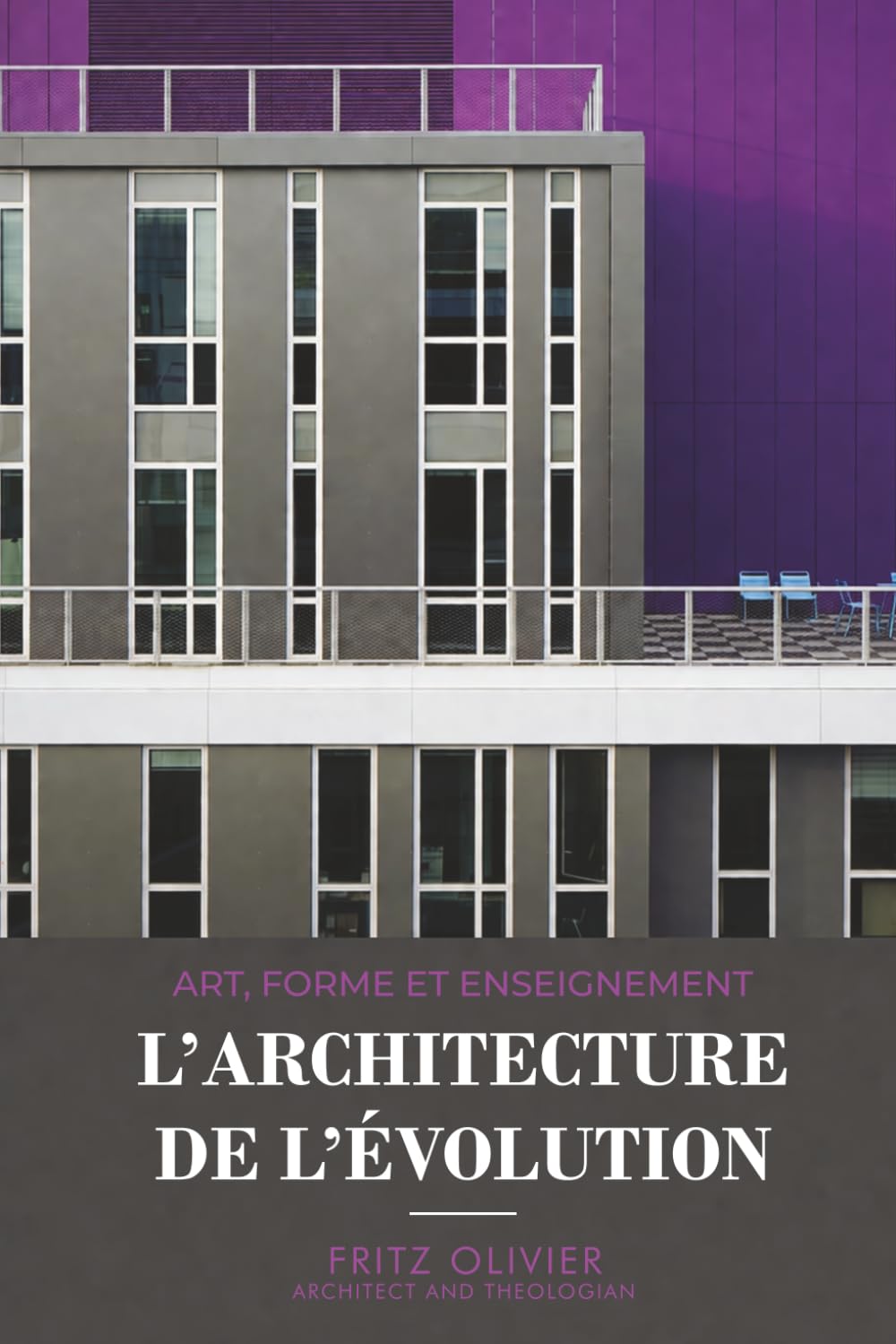 L’évolution de l'architecture: Lire, comprendre et créer la forme
