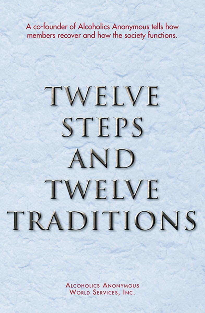 Twelve Steps and Twelve Traditions/B-14