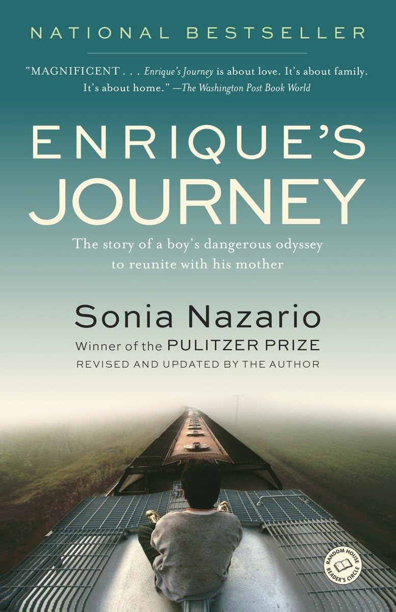 Enrique's Journey The Story of a Boy's Dangerous Odyssey to