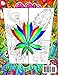 Stoner Coloring Book: 50+ Trippy Weed Pages for Adults