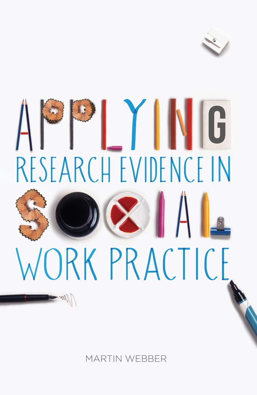 Applying Research Evidence in Social Work Practice