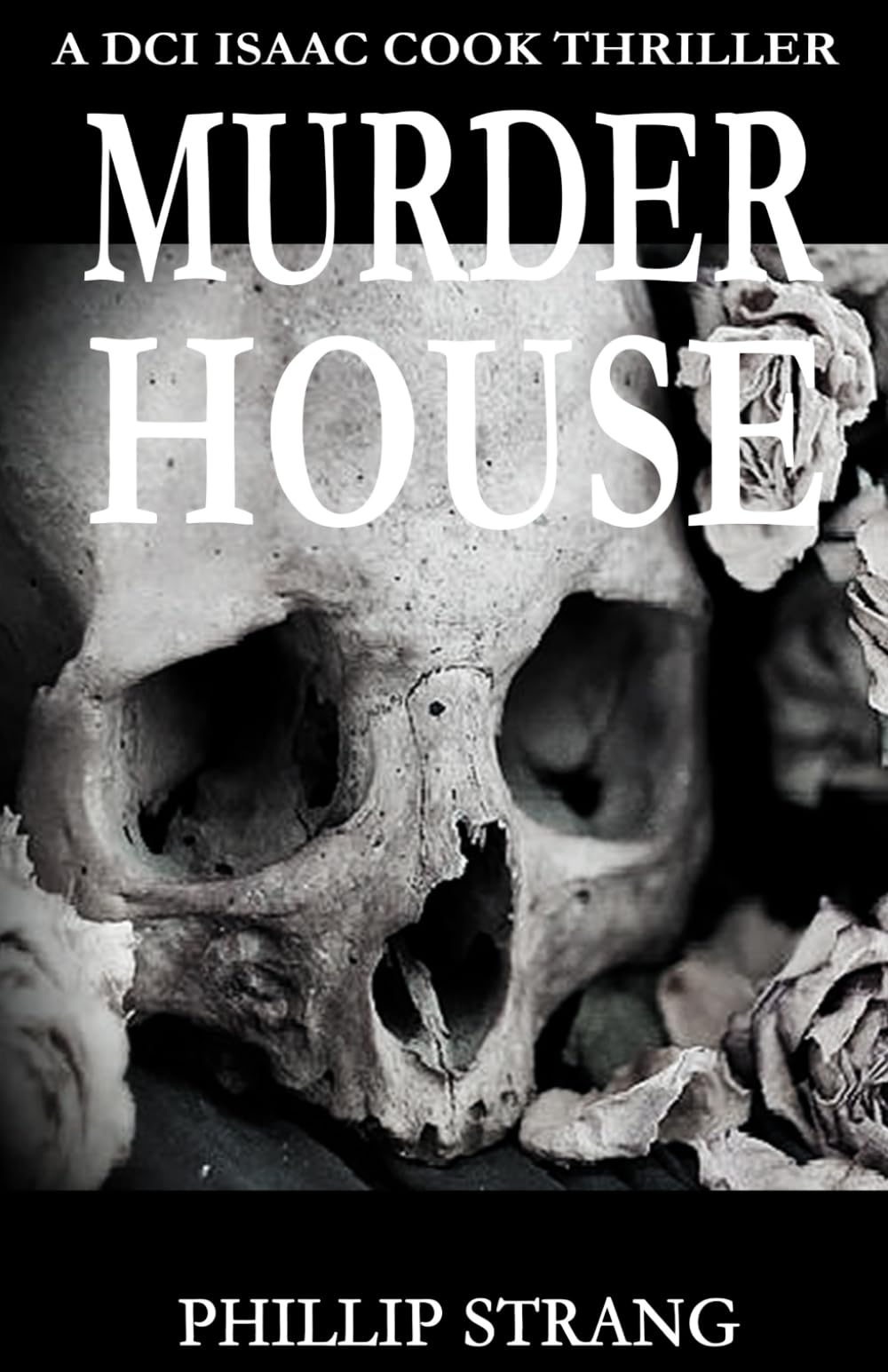 Murder House (DCI Cook Thriller Series)