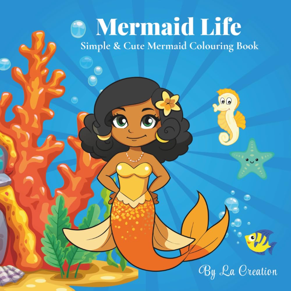 Mermaid Life: Simple & Cute Mermaid Colouring Book
