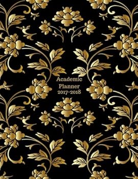 Academic Planner 2017 - 2018 : Ultimate Weekly, Monthly Schedule Diary, at a Glance Calendar Schedule Organizer Planner with Inspirational Quotes, Get Things Done Journal Notebook, Great for School, C