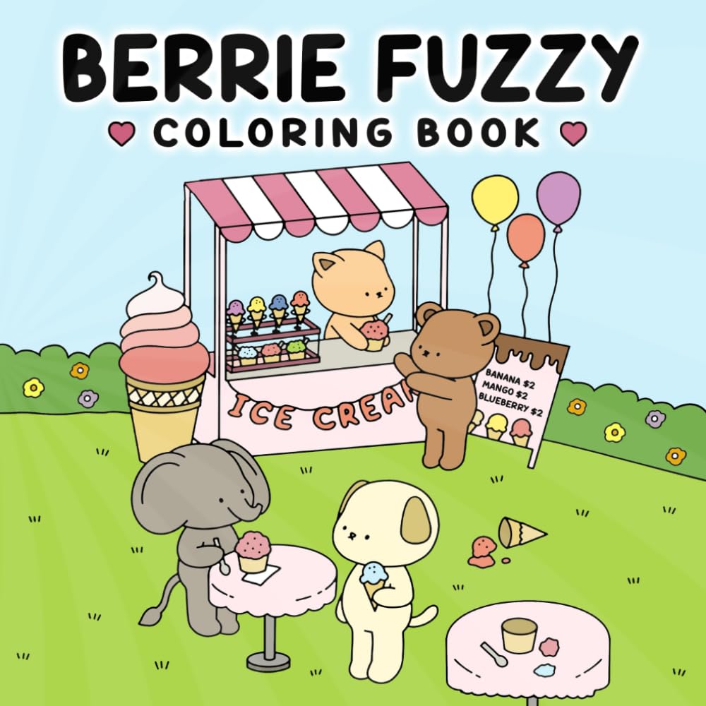 Berrie Fuzzy Coloring Book: 30+ Cute and Cozy Coloring Pages for Everyone with Easy Animal Illustrations and Pleasant Scenes