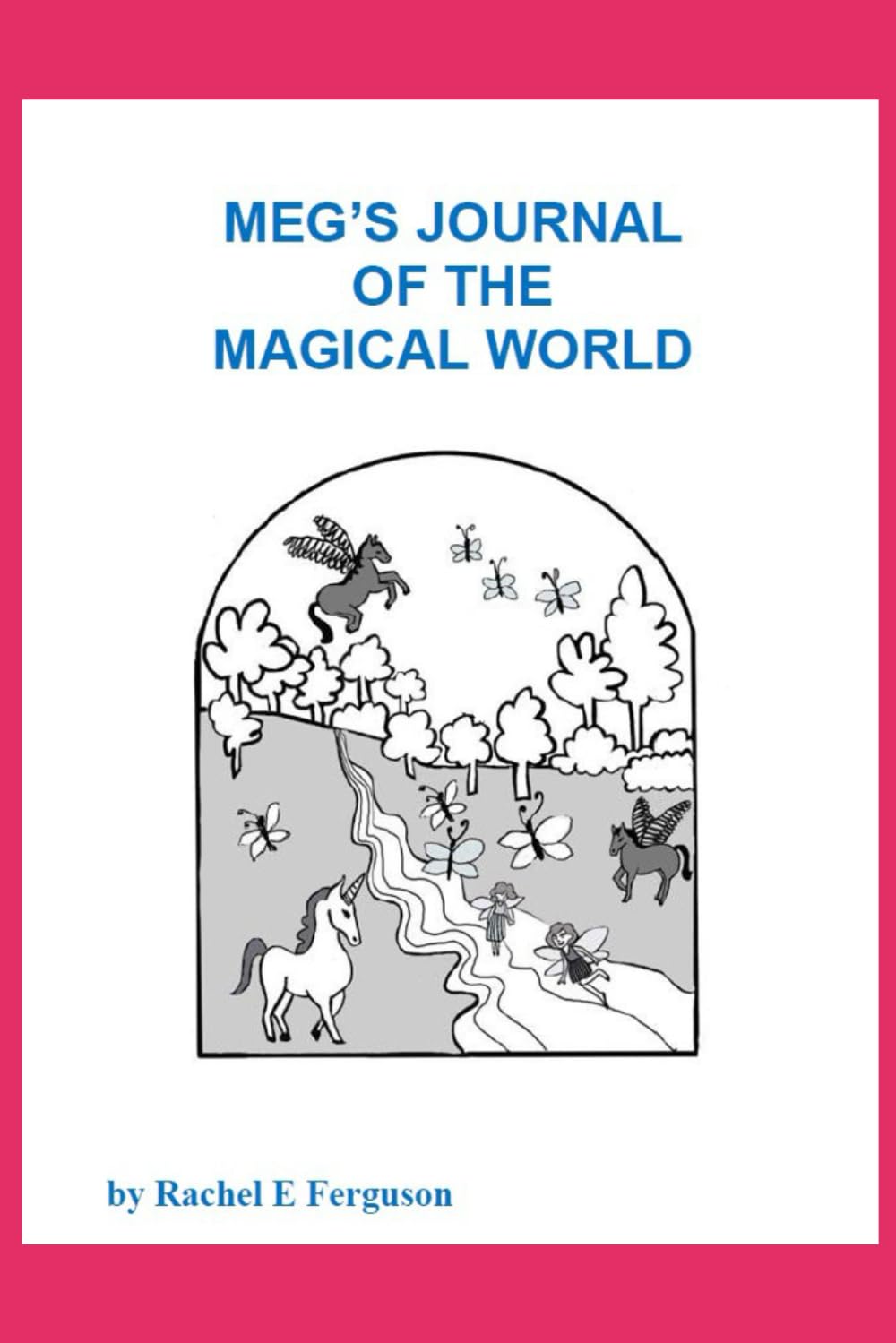 Meg's Journal of the Magical World (Magic Meg series)