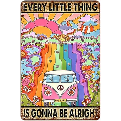 Xiddxu Vintage Tin Metal Sign Hippie Every Little Thing is Gonna Be Alright Decor Poster Wall Art Decor Kitchen for Home Cafes Sign 6x8 Inch Plaque Cover
