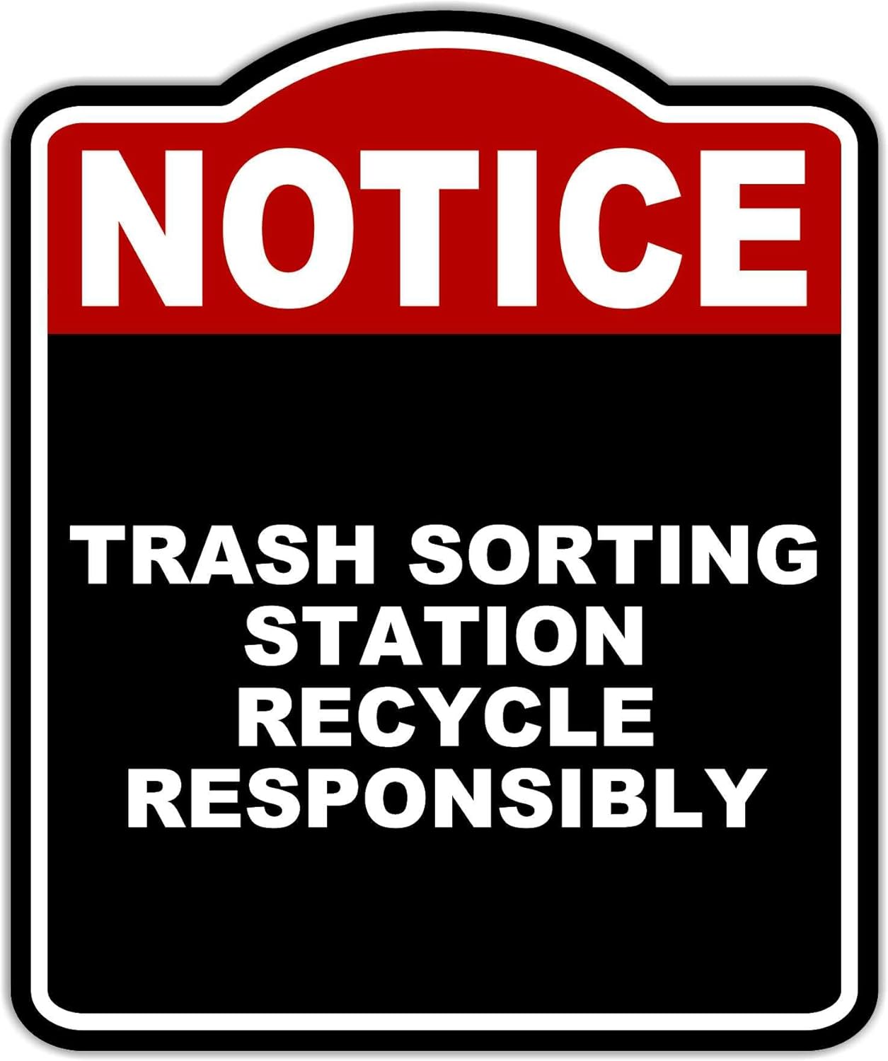 TRASH SORTING STATION RECYCLE RESPONSIBLY Notice Red Black Aluminum Composite Sign 15 x 18 inches