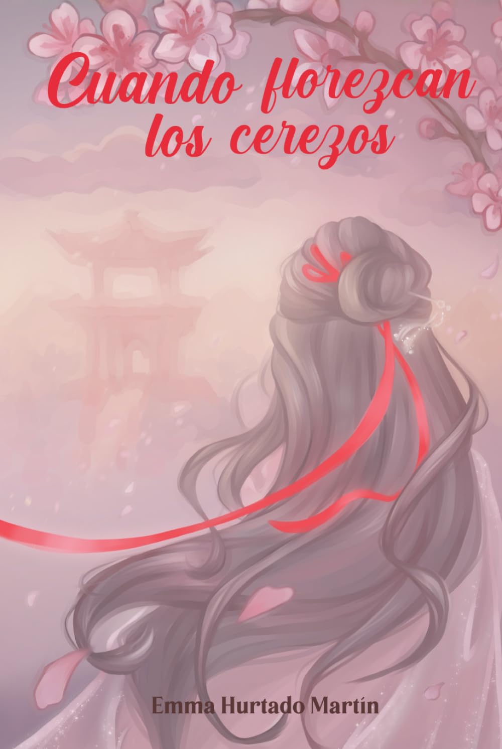 Cuando florezcan los cerezos