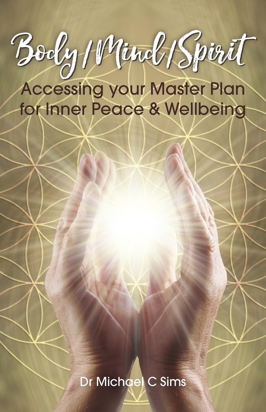 Body/Mind/Spirit: Accessing your Master Plan