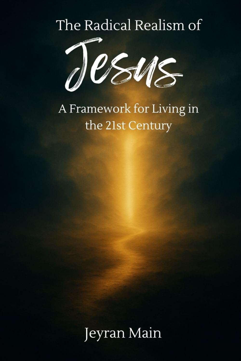 The Radical Realism of Jesus