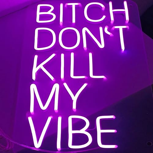 Miniatura 2 de Letrero de neón con texto en inglés "Bitch Don't Kill My Vibe" para decoración de pared, letreros LED, luces de neón para fiesta, decoración de