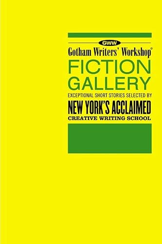 The GWW Fiction Gallery: Exceptional Short Stories Selected by New