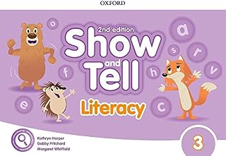 Oxford Show and Tell 3. Literacy Book 2nd Edition (Oxford Show and Tell Second Edition)