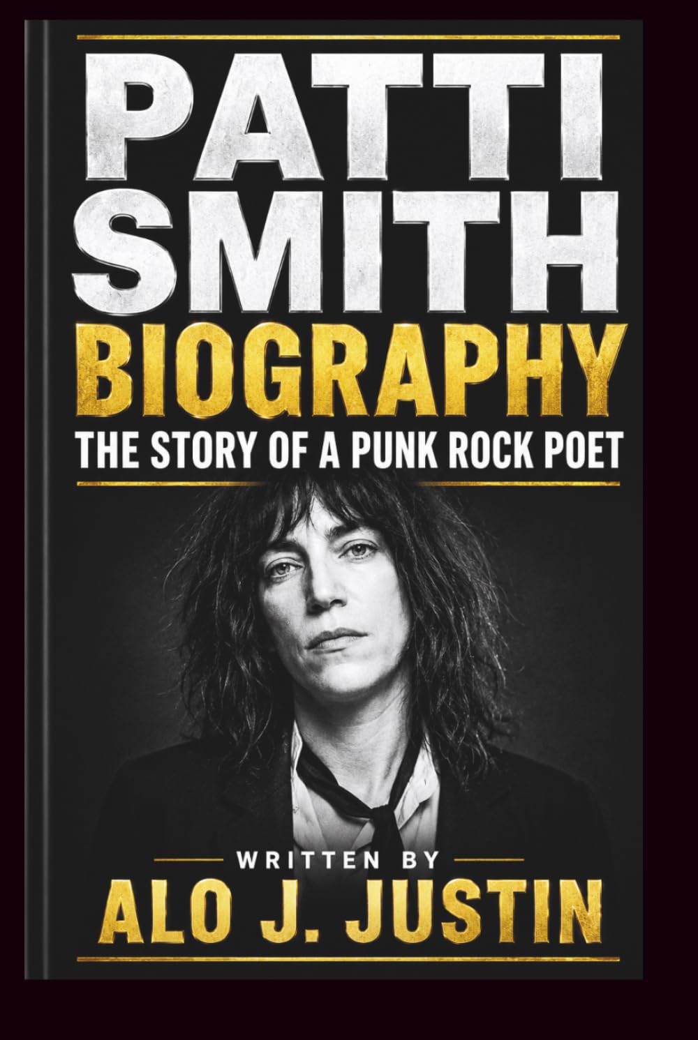 PATTI SMITH BIOGRAPHY: THE STORY OF A PUNK ROCK POET