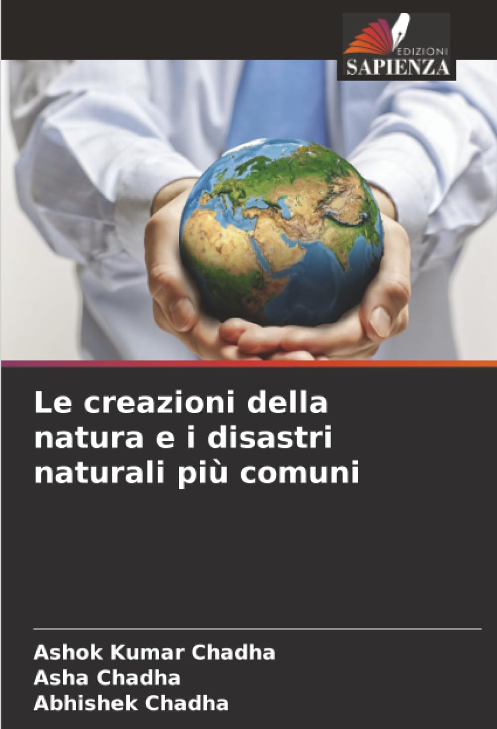 Le creazioni della natura e i disastri naturali più comuni