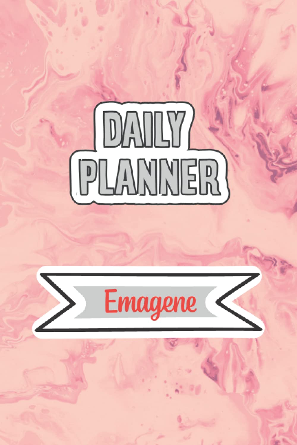Daily Planner for Emagene, 6x9 inches, 120 pages: Daily Planner Paperback without date for planning, organize plan with specific name