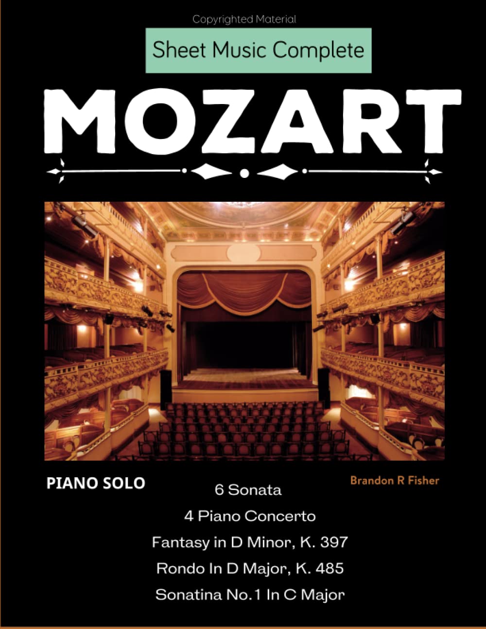 Mozart Sheet Music Complete: The Essential Collection (Piano Solo)