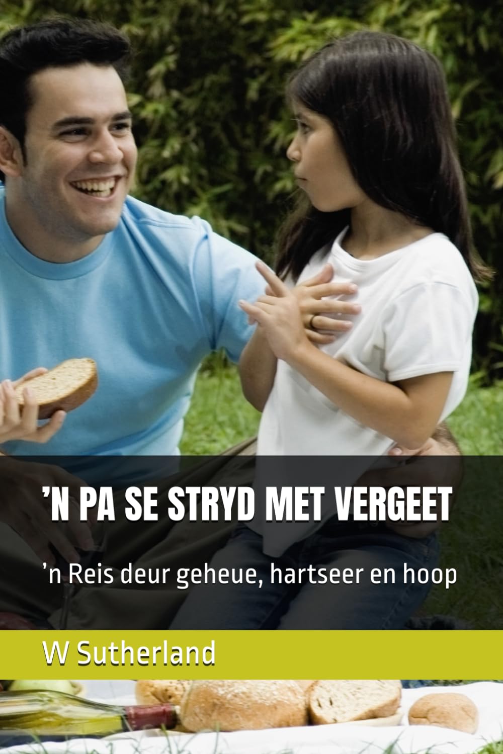 ’N PA SE STRYD MET VERGEET: ’n Reis deur geheue, hartseer en hoop