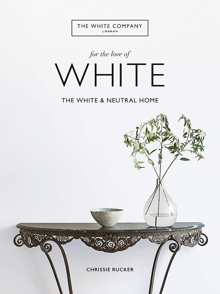 The White Home: Inspirational Ideas for Calming Spaces