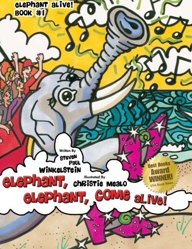 Elephant, Elephant, Come Alive!