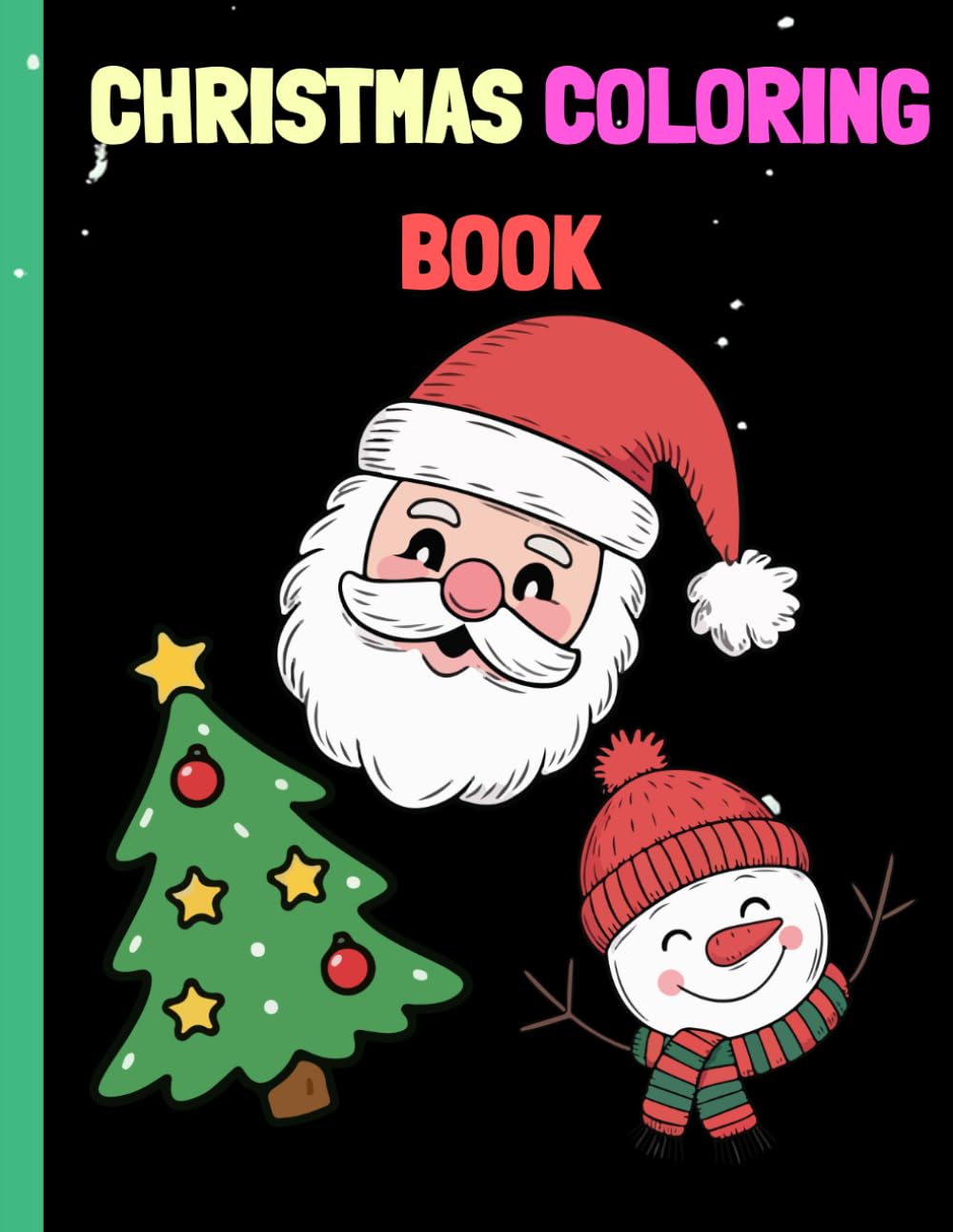 Santa, Snowmen & Reindeer Coloring Book