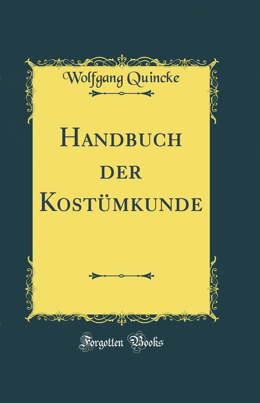 Handbuch der Kostümkunde Livre Broché Réimpression Classique de l'Histoire de la Mode