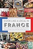 Cook Like a Local in France