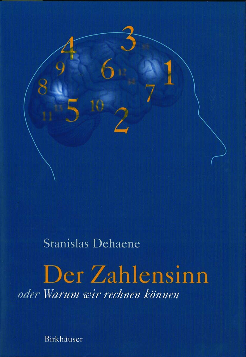 Der Zahlensinn oder Warum wir rechnen können