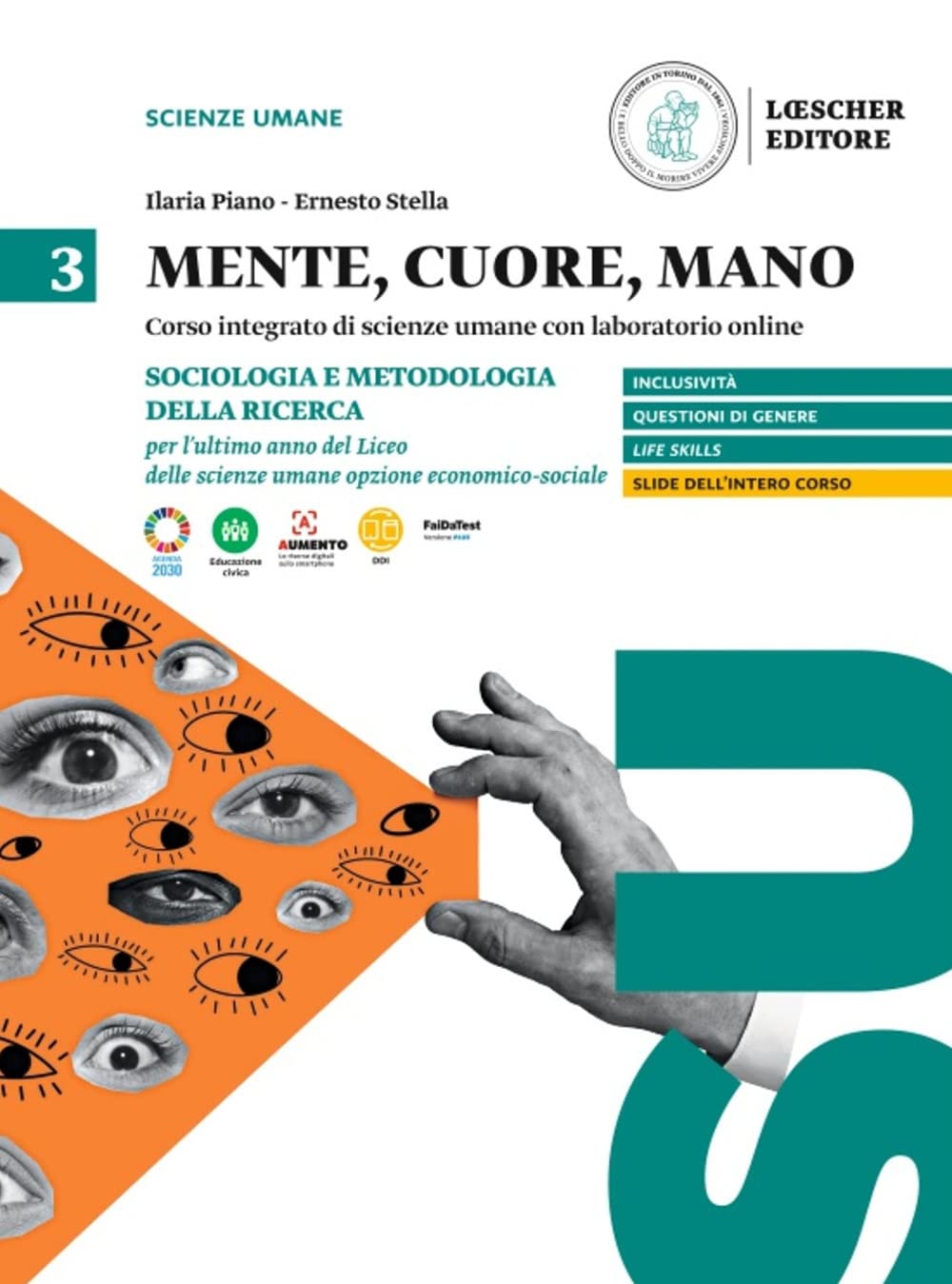 Mente, Cuore, Mano. Percorso Integrato Di Scienze Umane Con Laboratorio Online. Antropologia, Sociologia E Pedagogia Per L'ultimo Anno Del Liceo Delle ... Sociologia E Metodologia Per L... (Vol. 3) - 4