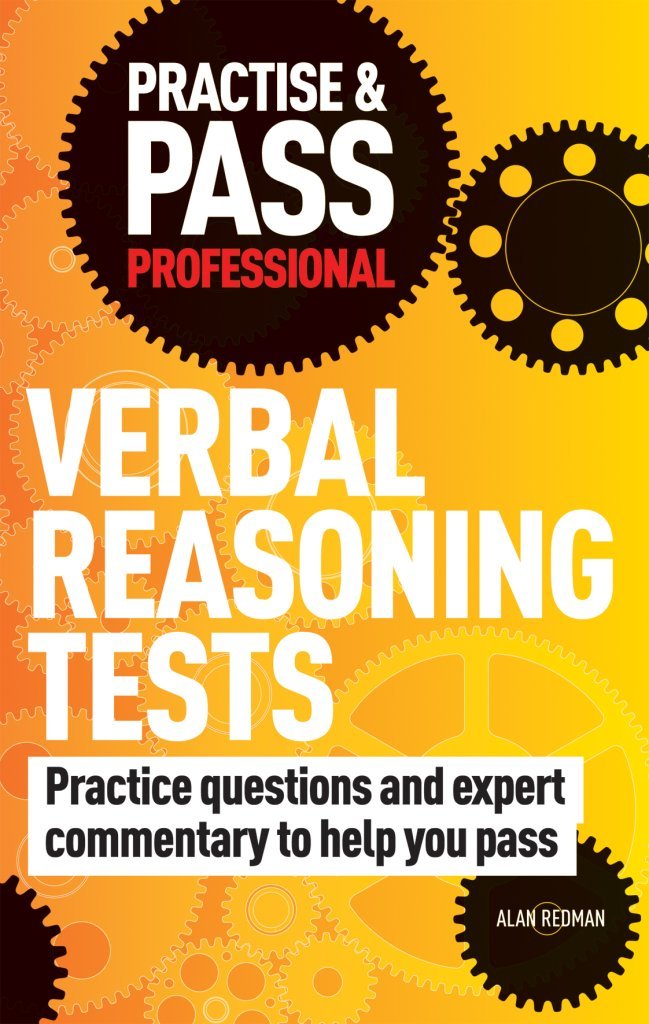Practise & Pass Professional: Verbal Reasoning Tests: Practice Questions and Expert Coaching to Help You Pass