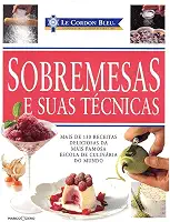 Le Cordon Bleu : Sobremesas e suas técnicas