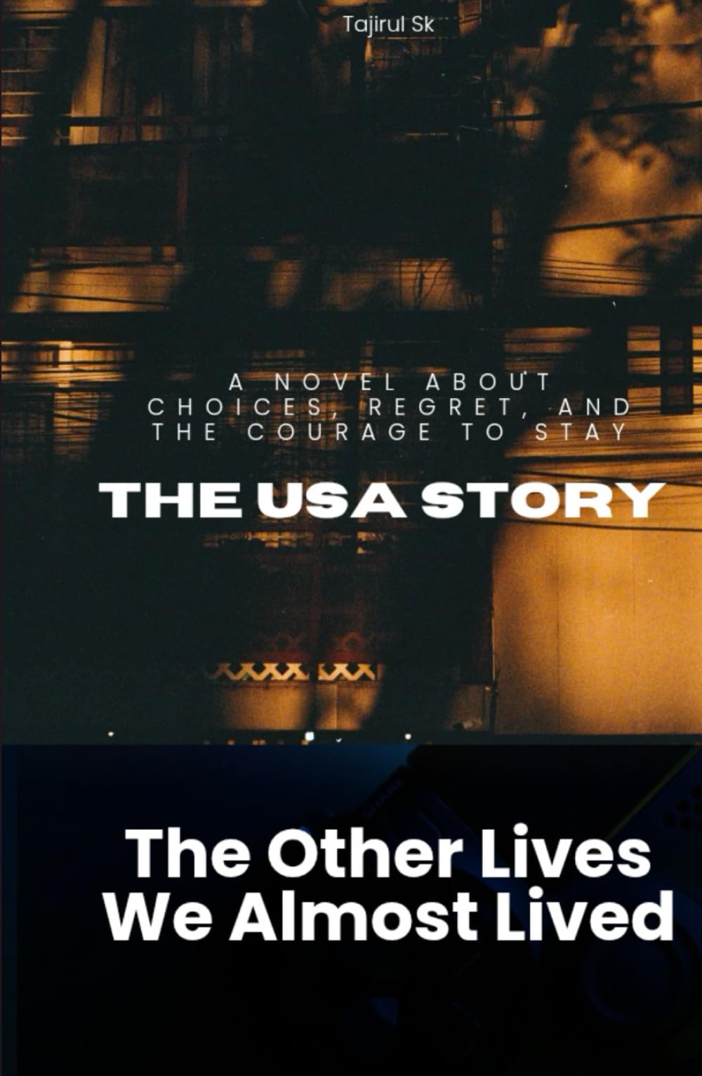THE USA STORY: The Other Lives We Almost Lived