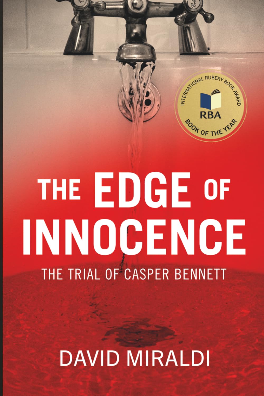 The Edge of Innocence: The Trial of Casper Bennett (The Edge Of: Crime, Innocence, and Justice)